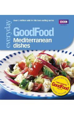 Poza produsului Good Food: Mediterranean Dishes - Angela Nilsen