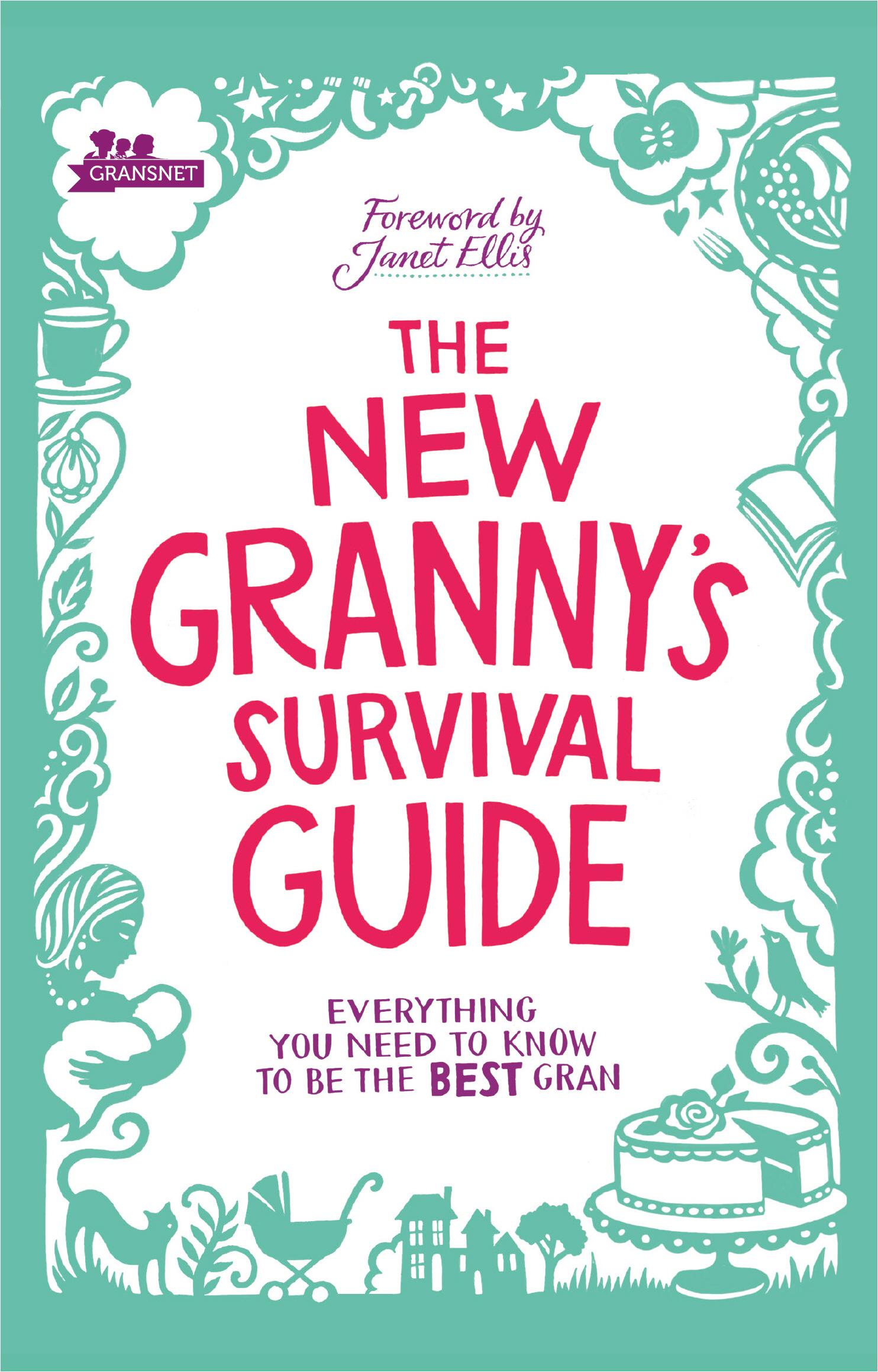New Granny's Survival Guide -  Gransnet