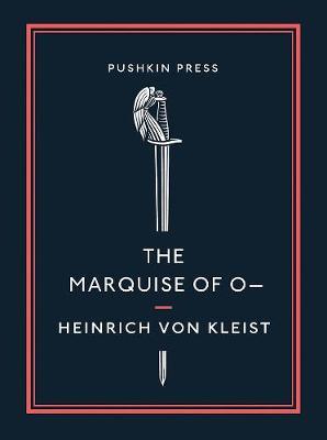 Marquise of O- - Heinrich Kleist