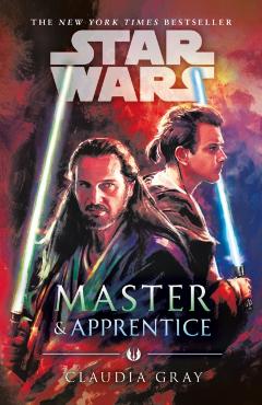 Master and Apprentice (Star Wars) - Claudia Gray