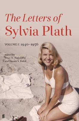 Letters of Sylvia Plath Volume I - Sylvia Plath