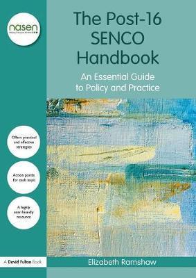 Post-16 SENCO Handbook - Elizabeth Ramshaw