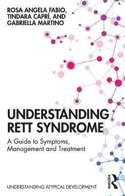 Understanding Rett Syndrome - Rosa Angela Fabio