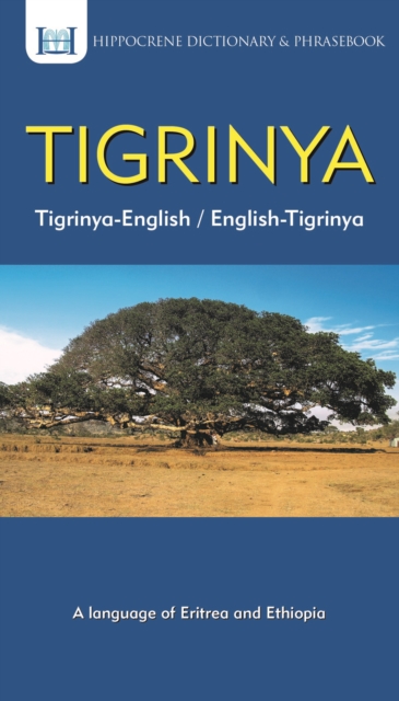 Tigrinya-English/ English-Tigrinya Dictionary & Phrasebook - Tedros Hagos Weldemichael
