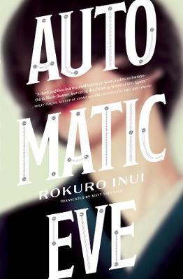 Automatic Eve - Rokuro Inui