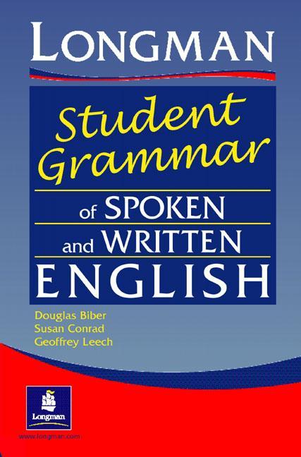 Longman's Student Grammar of Spoken and Written English Pape - D Biber