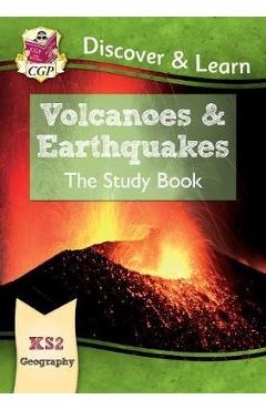 Coperta cărții 'New KS2 Discover & Learn: Geography - Volcanoes and Earthqua -'
