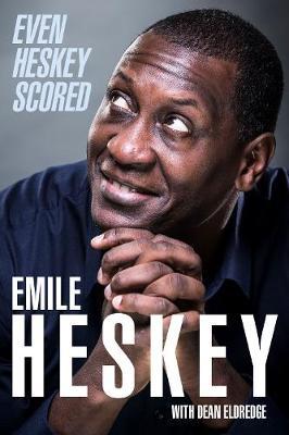 Even Heskey Scored - Emile Heshey