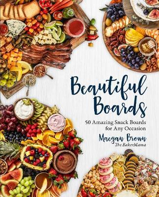 Beautiful Boards - Maegan Brown