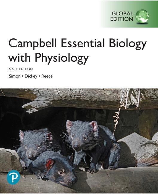Campbell Essential Biology with Physiology, Global Edition - Eric J Simon
