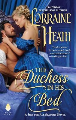 Duchess in His Bed - Lorraine Heath
