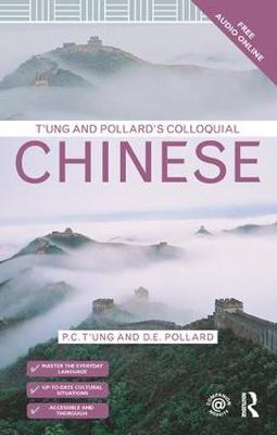 T'ung and Pollard's Colloquial Chinese - P.C. T'ung