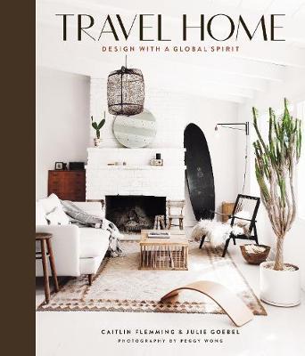 Travel Home:Design with a Global Spirit - Caitlin Flemming