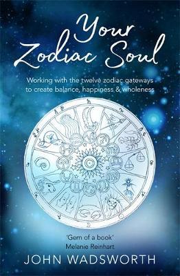 Your Zodiac Soul - John Wadsworth