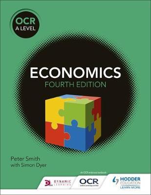 OCR A Level Economics (4th edition) - Peter Smith