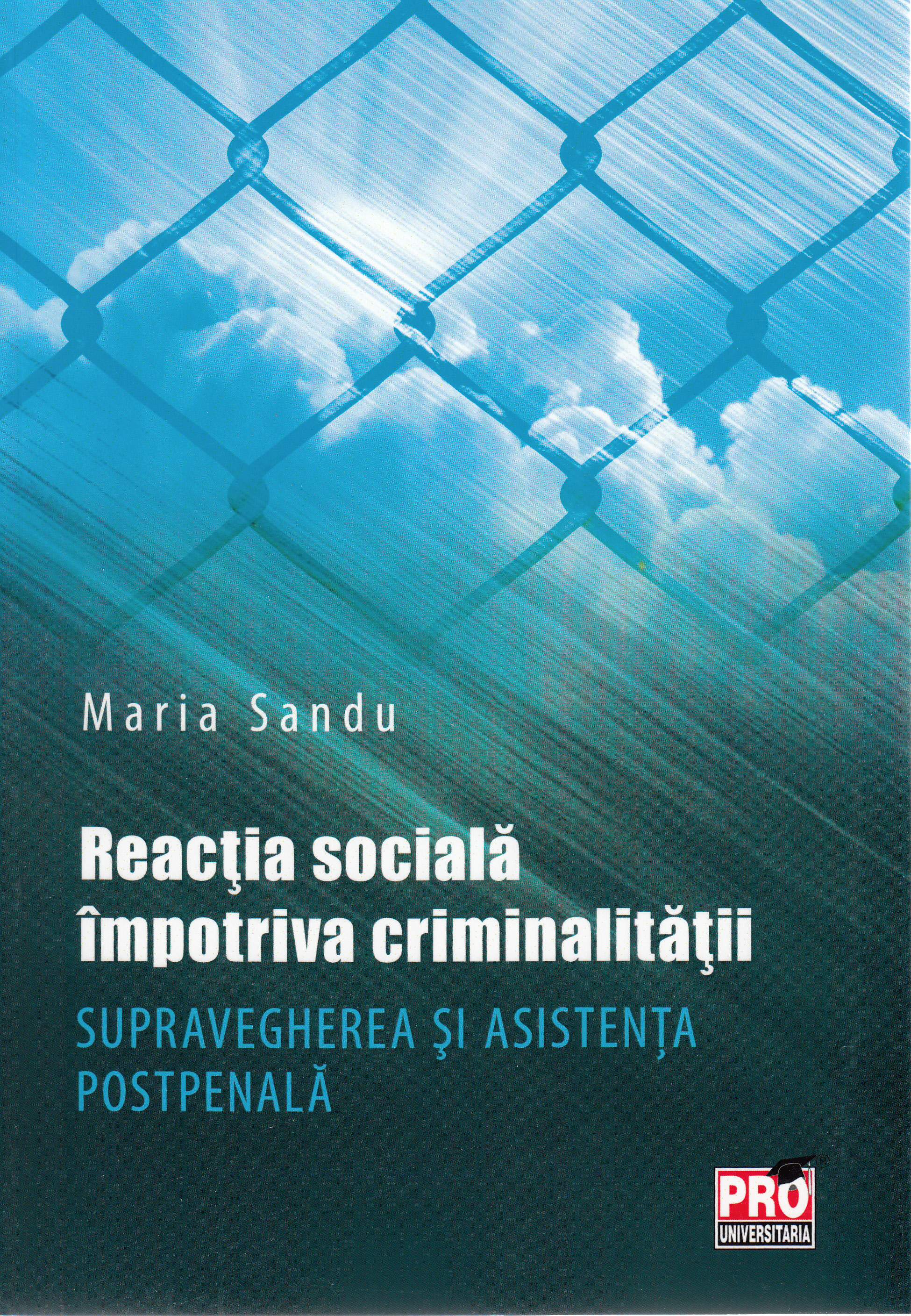 Reactia sociala impotriva criminalitatii - Maria Sandu