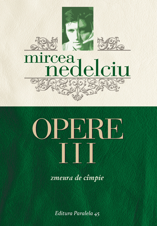 Opere vol.3 - Mircea Nedelciu