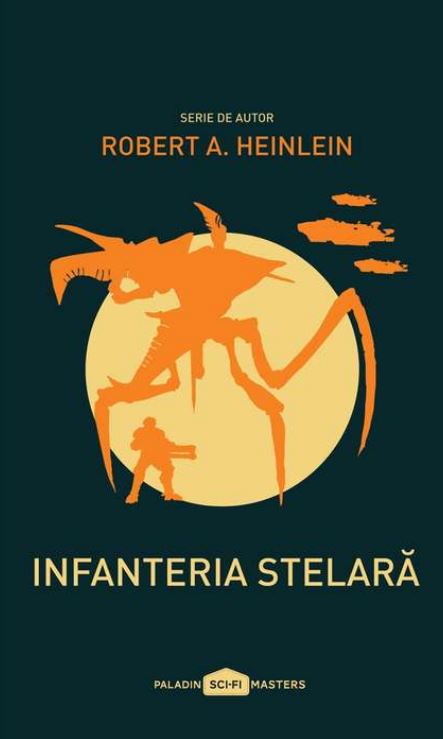 Infanteria stelara - Robert A. Heinlein