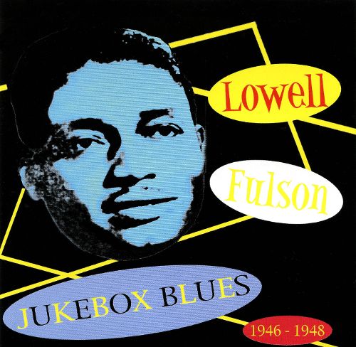 CD Lowell Fulson - Jukebox Blues 1946 - 1948