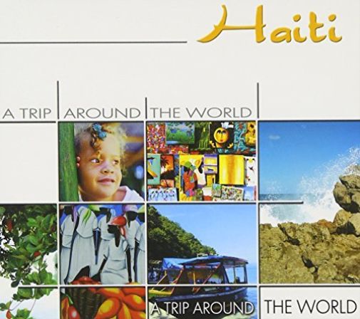 CD Haiti - A Trip Around The World