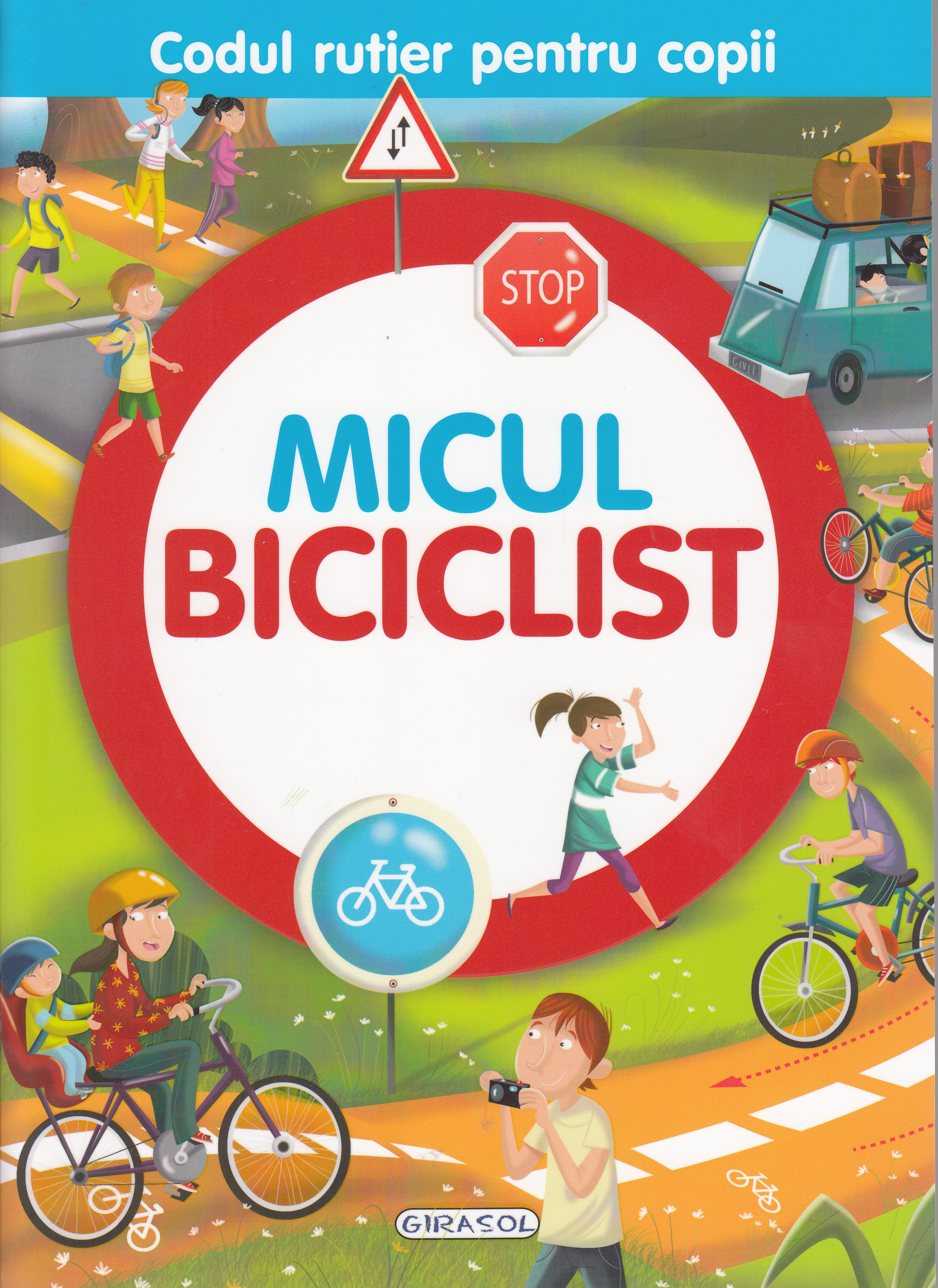 Micul biciclist (Codul rutier pentru copii)