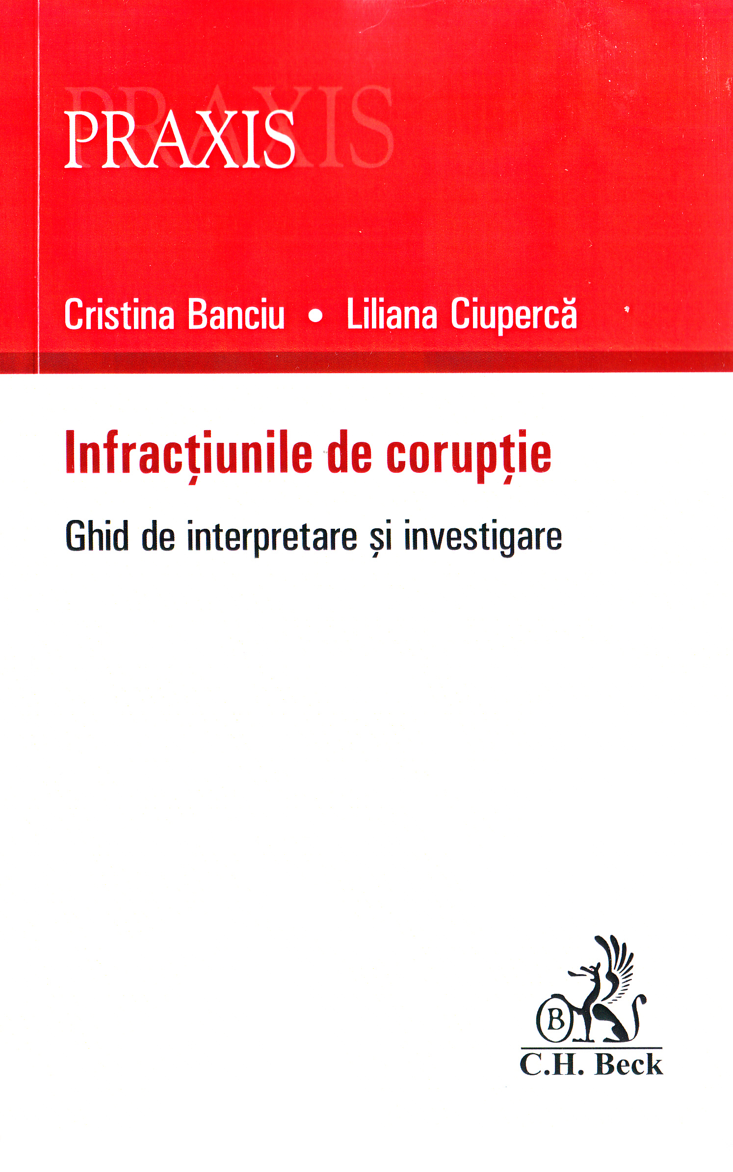 Infractiunile de coruptie - Cristina Banciu, Liliana Ciuperca
