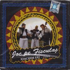 CD Ioachim Fat - Joc Pe Fisculas