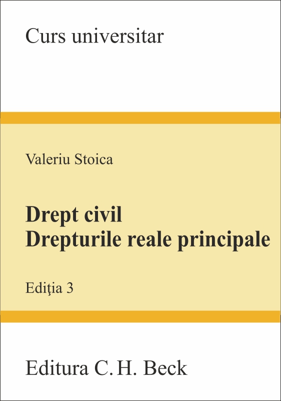 Drept civil. Drepturile reale principale ed.3 - Valeriu Stoica