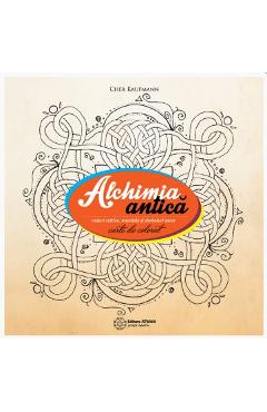 Coperta cărții 'Alchimia antică - Cher Kaufmann'