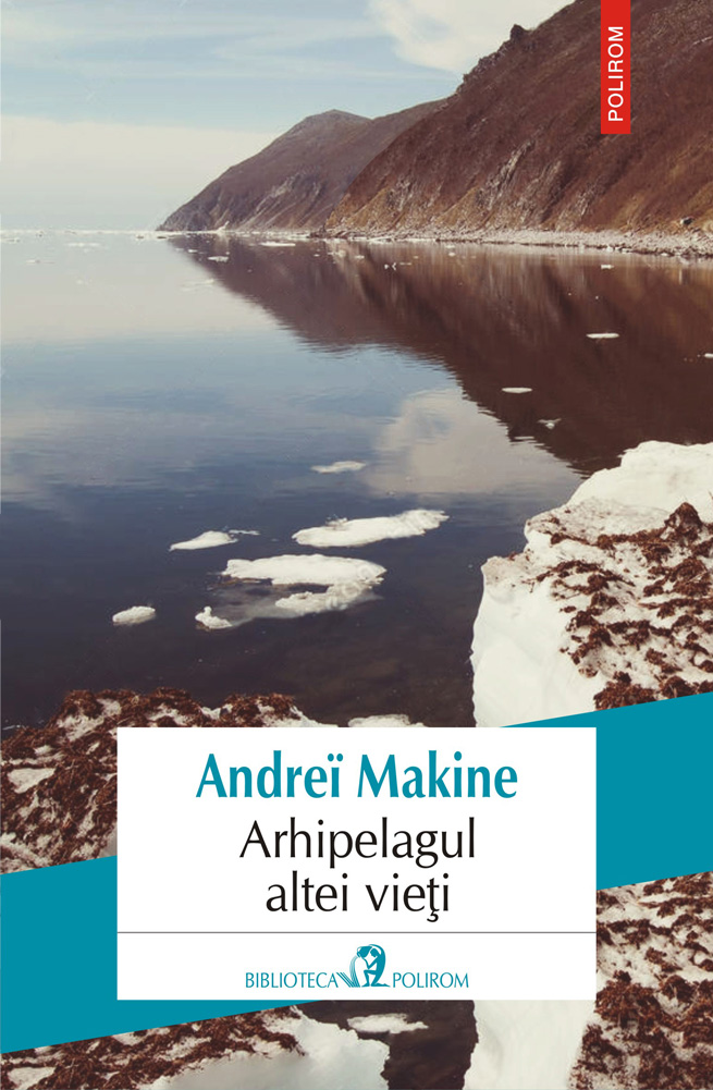 Arhipelagul altei vieti - Andrei Makine