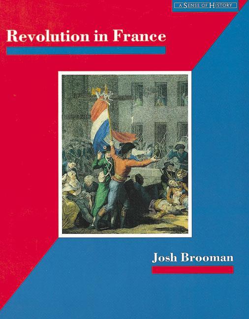 Revolution in France - Josh Brooman