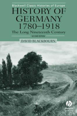 History of Germany 1780-1918 - David Blackbourn