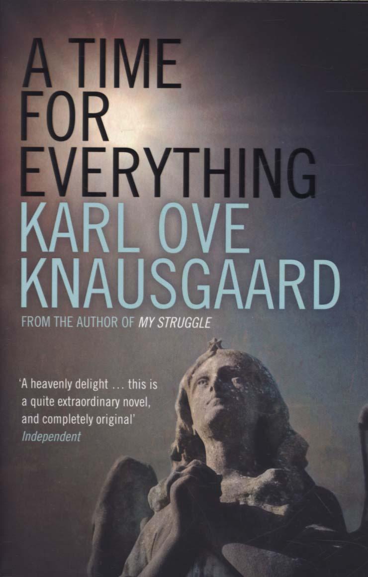 Time for Everything - Karl Ove Knausgaard