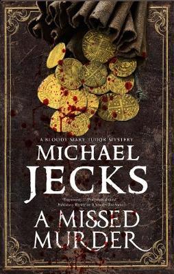 Missed Murder - Michael Jecks