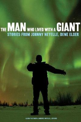 Man Who Lived with a Giant - Alana Fletcher