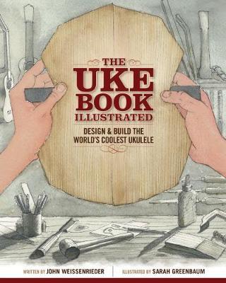 Uke Book Illustrated - John Weissenrieder