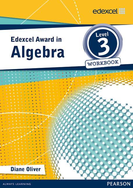 Edexcel Award in Algebra Level 3 Workbook -  