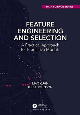 Feature Engineering and Selection - Max Kuhn