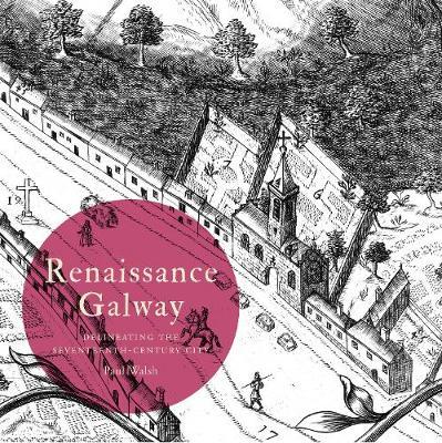 Renaissance Galway - Paul Walsh