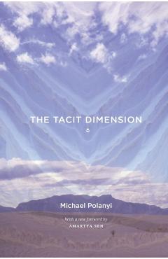 Tacit Dimension - Michael Polanyi