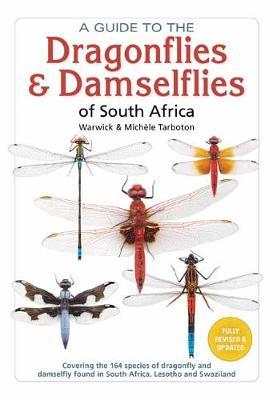 Guide To The Dragonflies and Damselflies of South Africa - Warwick Tarboton
