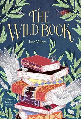 WILD BOOK - Juan Villoro