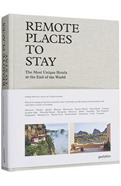 Remote Places to Stay - Debbie Pappyn
