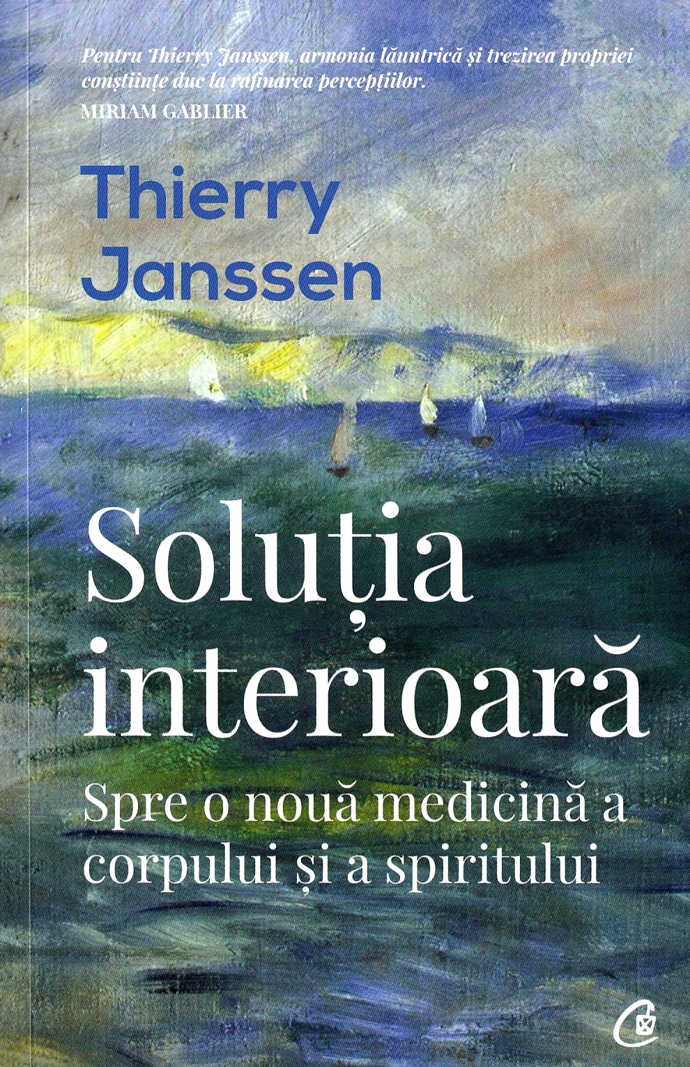 Solutia interioara - Thierry Janssen