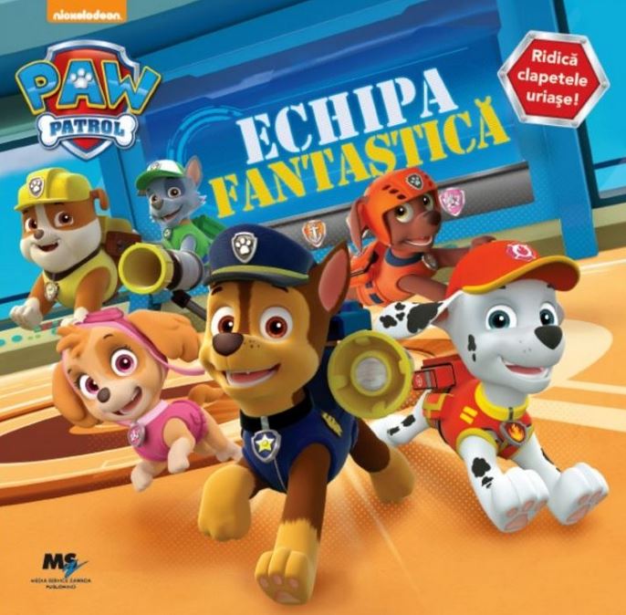 Paw Patrol - Echipa fantastica