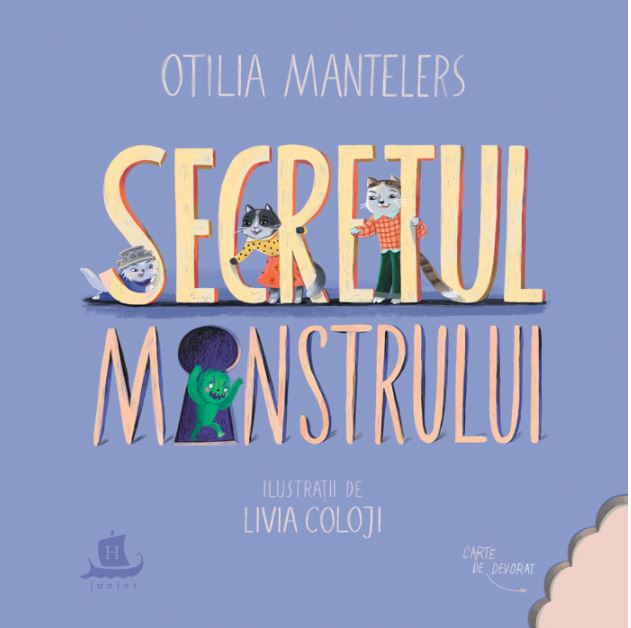 Secretul monstrului - Otilia Mantelers