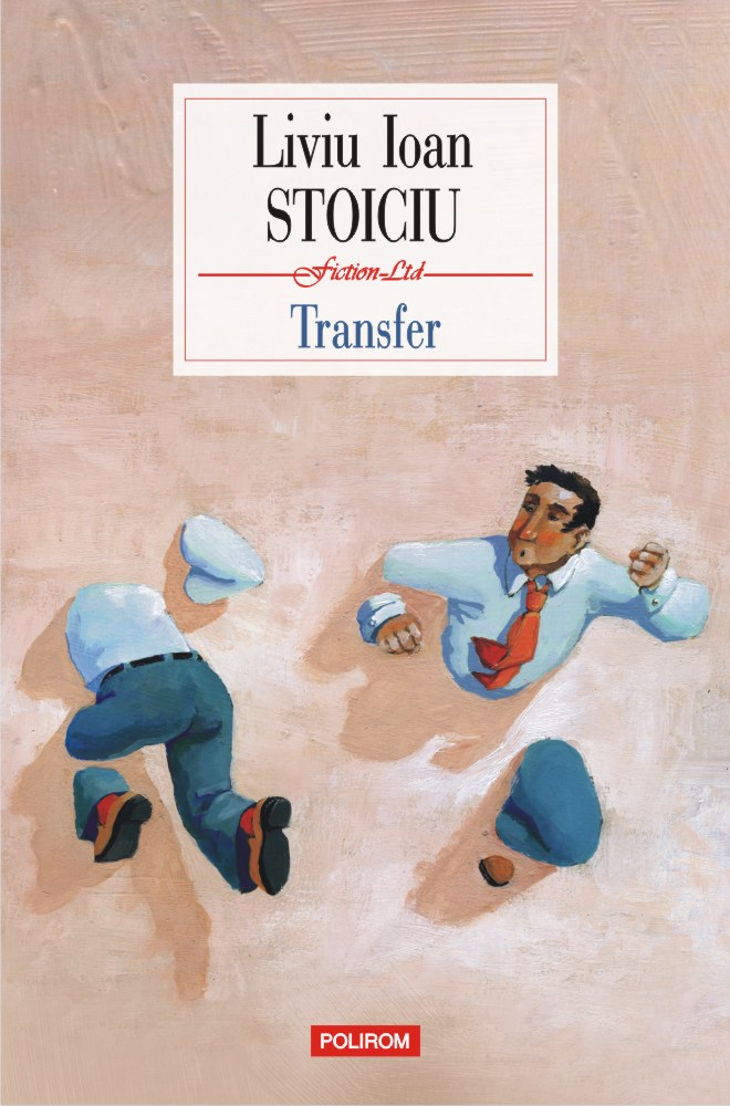 Transfer - Liviu Ioan Stoiciu