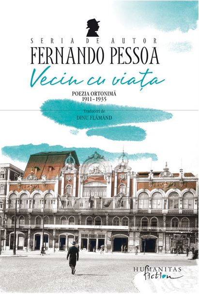 Vecin cu viata - Fernando Pessoa