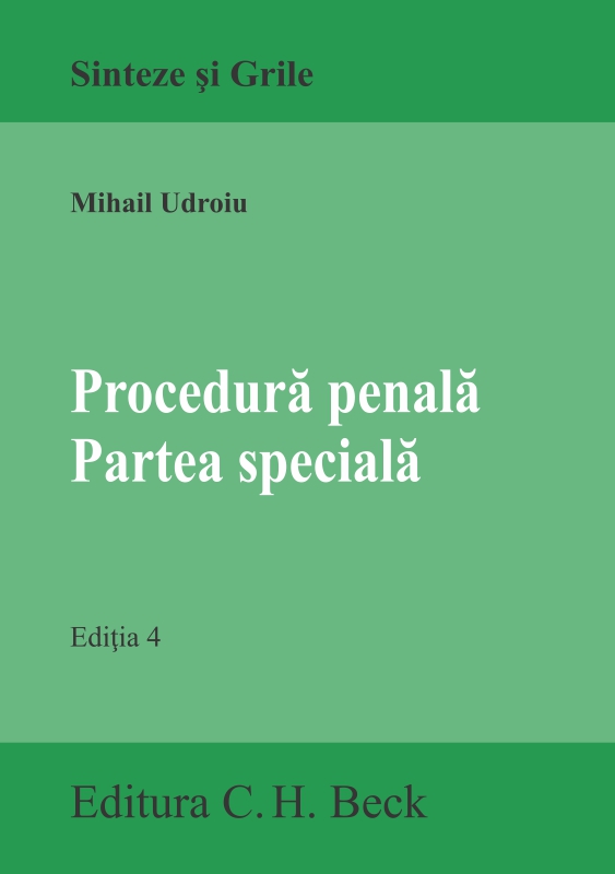 Procedura penala. Partea speciala ed.4 - Mihail Udroiu