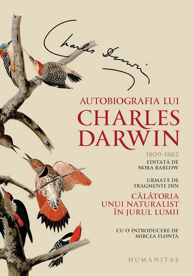 Autobiografia lui Charles Darwin  - Nora Barlow